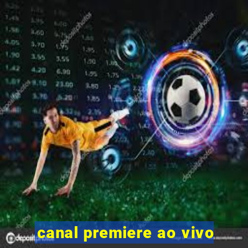 canal premiere ao vivo